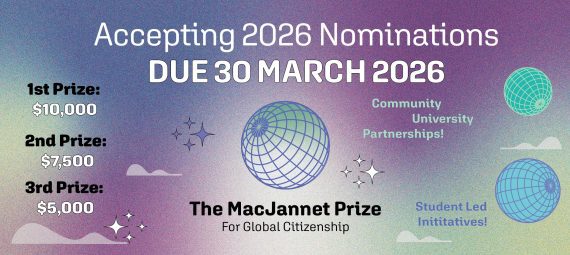 Accepting 2026 Nominations for the MacJannet Prize for Global Citizenship. Due 30 March 2026.